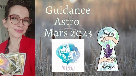 Guidance Astro Verseau Mars 2023 Sous Le Signe De La Chance Et Des