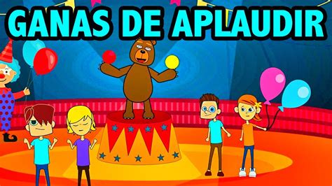 Si Tu Tienes Muchas Ganas De Aplaudir Rondas Infantiles Para Ni Os