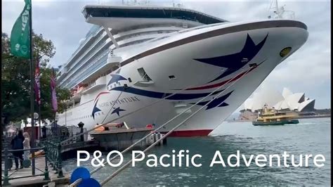 P O Cruise Pacific Adventure YouTube