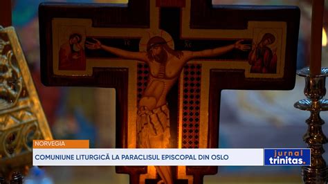 Comuniune Liturgic La Paraclisul Episcopal Din Oslo Youtube