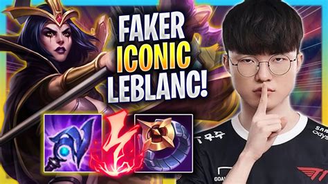 Faker Is Back With His Iconic Leblanc T Faker Plays Leblanc Mid Vs