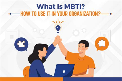 What Is Mbti How To Use It In Your Organization