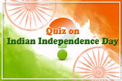 Independence Day Questions And Answers