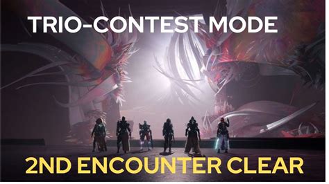 Contest Trio 2nd Encounter Destiny 2 RoN YouTube