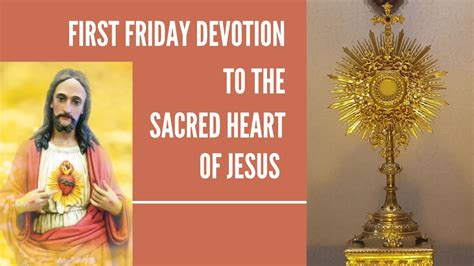 First Friday Devotion To The Sacred Heart Of Jesus 6 Nov Youtube