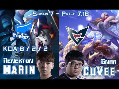 AFs MaRin RENEKTON Vs SSG CuVee GNAR Top Patch 7 18 KR Ranked YouTube