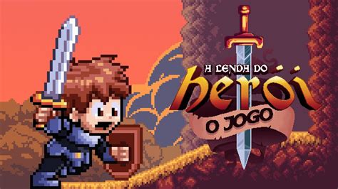 A LENDA DO HERÓI Gameplay da Beta do Jogo YouTube