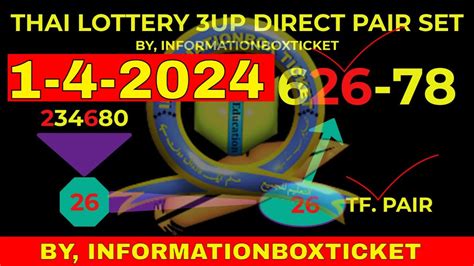 Thai Lottery Up Direct Pair Set By Informationboxticket