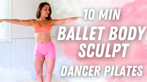 Min Ballet Body Sculpt Full Body Definition Improve Your Balance