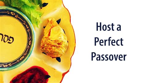 10 Ways To Host A Perfect Passover Seder