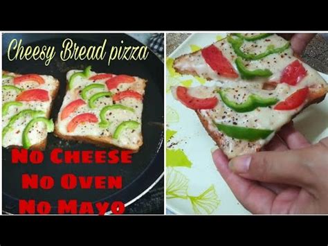 Cheesy Bread Pizza Without Cheese No Cheese No Oven No Mayo Recipe