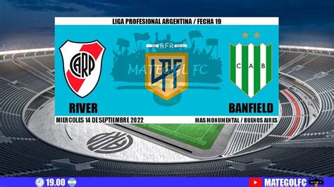 River Plate Vs Banfield Fecha 19 Liga Profesional En Vivo 🔴