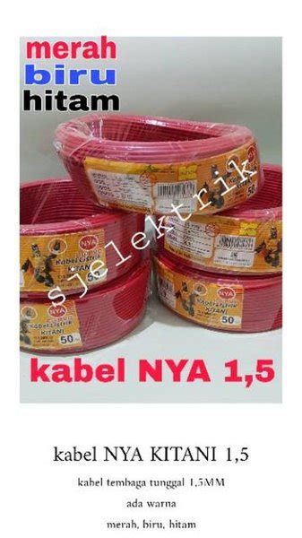 Jual Kabel Listrik Nya Mm Kitani M Cable Kawat Mm Engkel