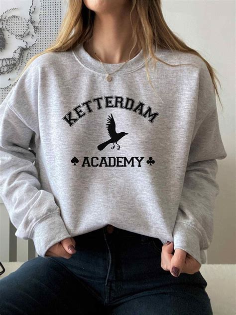 Ketterdam Academy Sweatshirt No Mourners No Funerals Shadow And Bone