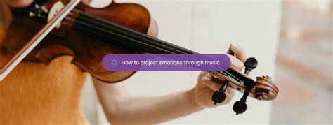 How To Project Emotions Through Music Choosing The Perfect Chord