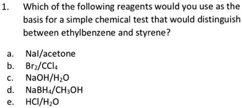 Solved Which Of The Following Reagents Would You Use As The Basis For