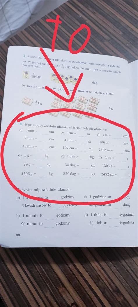 Wpisz odpowiednie ułamki właściwe lub niewłaściwe zadanie 6 strona 88