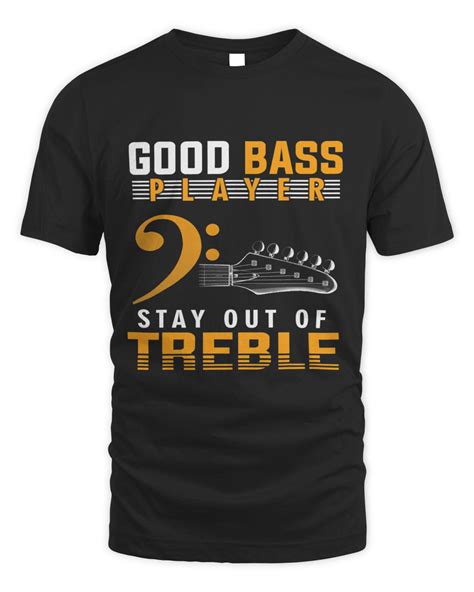 Bass Clef Funny Bass Player Tee Bass Guitar Shirt Music Senprints