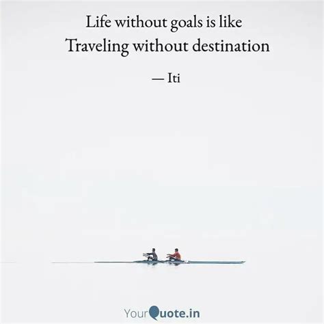 traveling  destina quotes writings  iti yourquote