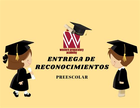 Entrega De Reconocimientos Para Preescolar Western Preparatory Academy