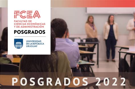 Inscripciones Abiertas Postgrados 2022 Fcea Udelar