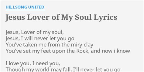 Jesus Lover Of My Soul Lyrics By Hillsong United Jesus Lover Of My