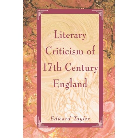 Borzoi Anthology of 17th-Century English Literature: Literary Criticism ...