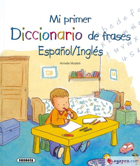 Mi Primer Diccionario De Frases Espa Ol Ingles Susaeta Ediciones