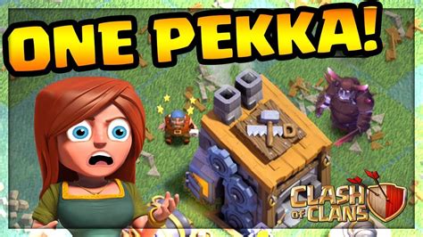 One Super Pekka Vs Builder Hall Clash Of Clans Coc Youtube