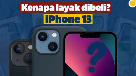 Kenapa Iphone Layak Untuk Dibeli Ini Alasannya Youtube