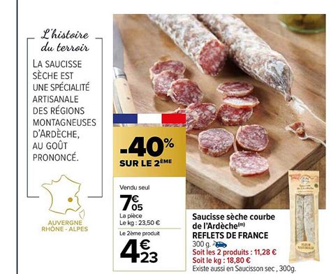 Promo Saucisse Sèche Courbe De L ardèche Reflets De France chez