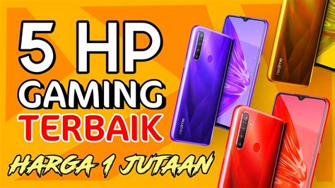 Rekomendasi Hp Gaming Jutaan Terbaik Tahun Youtube