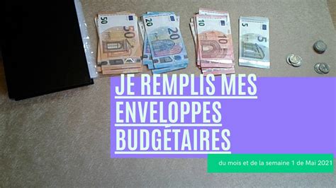 JE REMPLIS MES ENVELOPPES BUDGETAIRES DU MOIS ET DE LA SEMAINE DE MAI