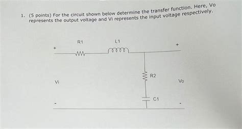 Solved 1 5 Points For The Circuit Shown Below Determ