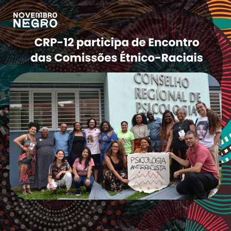 Conselho Regional De Psicologia CRP 12 Participa De Encontro Das