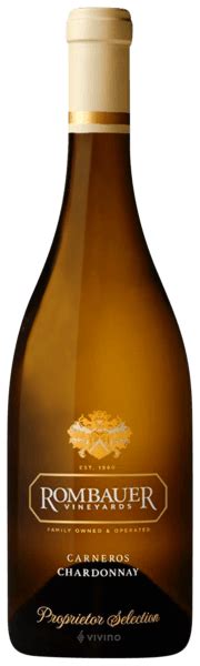 Rombauer Vineyards Chardonnay Proprietor Selection Vivino US