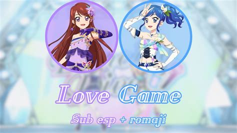 Love Game Sub Español Aoi Ran Aikatsu YouTube