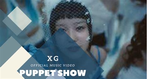 XG - PUPPET SHOW (Official Music Video) - Videos - Metatube