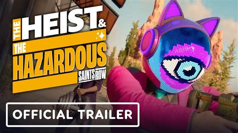 Saints Row Official The Heist The Hazardous Launch Trailer Youtube