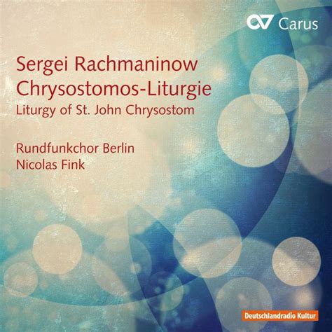 RACHMANINOV Liturgy Of St John Chrysostom Op 31