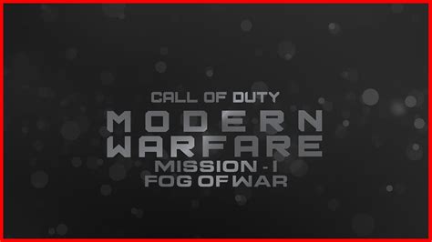 Call Of Duty Modern Warfare Gameplay Walkthrough Campaign Mission 1