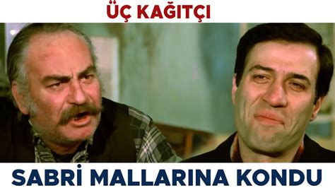 Üç Kağıtçı Türk Filmi Sabri Tüm Mallarının Üzerine Kondu Kemal