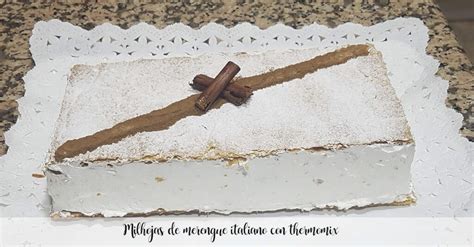 Milhojas De Merengue Italiano Con Thermomix Recetas Para Thermomix