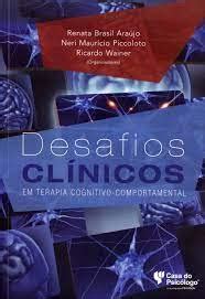 Desafios Clinicos Em Terapia Cognitivo Comportamental Amazon Br