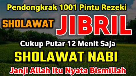 Sholawat Jibril Merdu Penarik Rezeki Paling Ampuh Sholawat Nabi Muhammad Saw Uang Ghoib