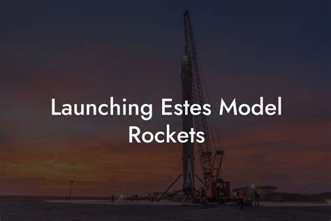 Launching Estes Model Rockets - Austin Rockets