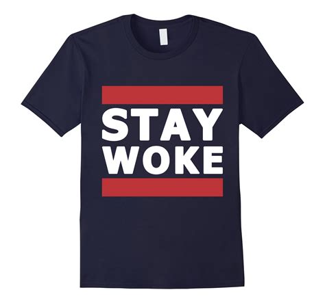 Black Stay Woke Protest T Shirt