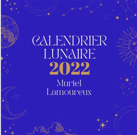 Calendrier Lunaire Année 2022 Le Meilleur Du Futur