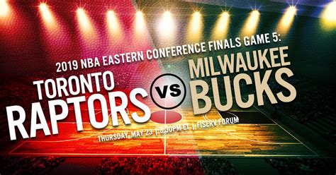 2019 Nba Eastern Conference Finals Milwaukee Bucks Vs Toronto Raptors