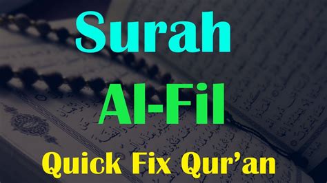 Surah Al Fil Quick Fix Quran Lesson 5 Learn How To Read Quran